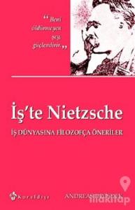 İş'te Nietzsche