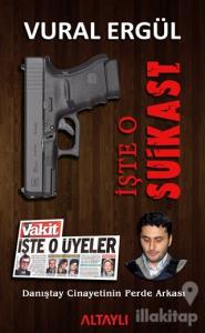 İşte O Suikast