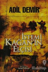İstemi Kağan'ın Elçisi