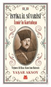 İstiklal Süvarisi - İzmir'in Kurtuluşu