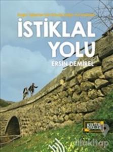 İstiklal Yolu: Kağnı Tekerlerinin İzinde Doğa Yürüyüşleri