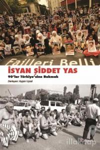 İsyan, Şiddet, Yas