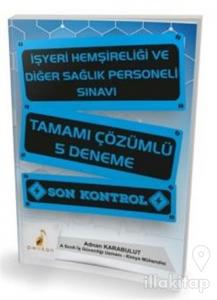 İşyeri Hemşireliği ve Diğer Sağlık Personeli Sınavı Tamamı Çözümlü 5 Deneme