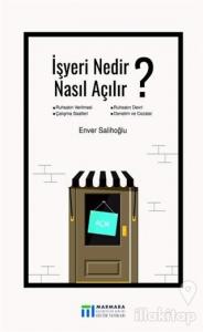 İşyeri Nedir Nasıl Açılır?