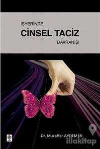 İşyerinde Cinsel Taciz Davranışı