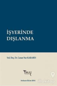 İşyerinde Dışlanma