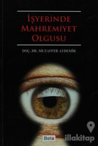İşyerinde Mahremiyet Olgusu