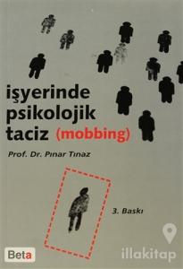 İşyerinde Psikolojik Taciz (Mobbing)