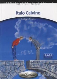 Italo Calvino + CD (İtalyanca Okuma Kitabı Orta-Üst Seviye) B1-B2