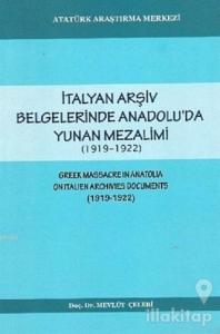 İtalyan Arşiv Belgelerinde Anadou'da Yunan Mezalimi
