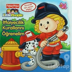 İtfaiyecilik Kurallarını Öğrenelim