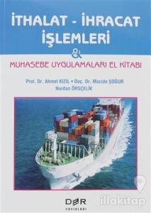 İthalat - İhracat İşlemleri