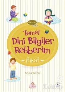 İtikat - Temel Dini Bilgiler Rehberim