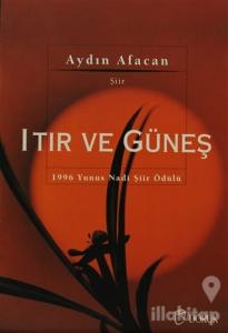 Itır ve Güneş