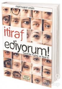 İtiraf Ediyorum!