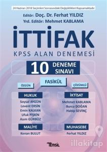 İttifak KPSS Alan Denemesi Tamamı Çözümlü 10 Fasikül Deneme Sınavı
