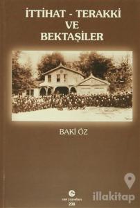İttihat - Terakki ve Bektaşiler