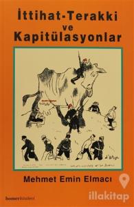 İttihat - Terakki ve Kapitülasyonlar