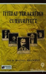 İttihat Terakki'den Cumhuriyet