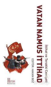 İttihat ve Terakki Cemiyeti Vatan Namus İttihad