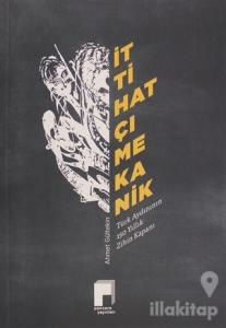 İttihatçı Mekanik