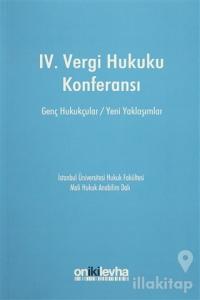 IV. Vergi Hukuku Konferansı
