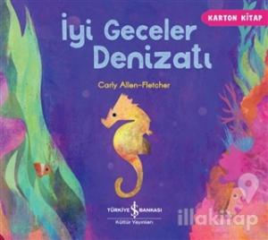 İyi Geceler Denizatı