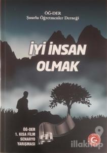 İyi İnsan Olmak