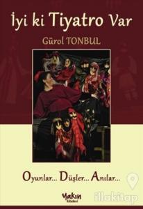 İyi ki Tiyatro Var