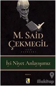 İyi Niyet Anlayışımız