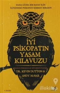 İyi Psikopatın Yaşam Kılavuzu