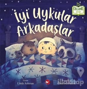 İyi Uykular Arkadaşlar (Ciltli)