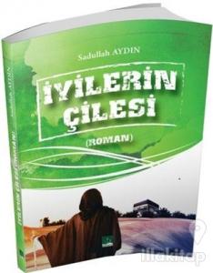 İyilerin Çilesi
