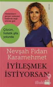İyileşmek İstiyorsan