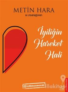 İyiliğin Hareket Hali