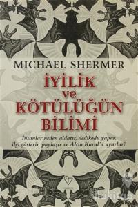 İyiliğin ve Kötülüğün Bilimi