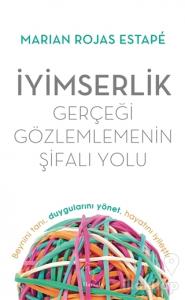 İyimserlik - Gerçeği Gözlemlemenin Şifalı Yolu