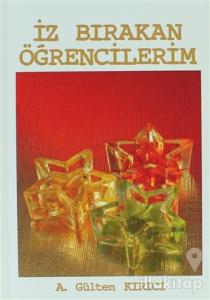 İz Bırakan Öğrencilerim