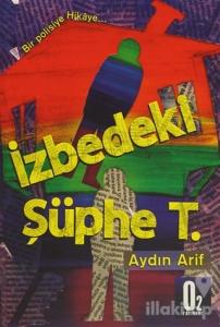 İzbedeki Şüphe T.