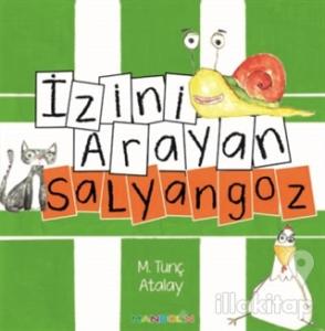 İzini Arayan Salyangoz