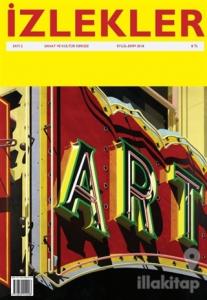 İzlekler Sanat ve Kültür Dergisi Sayı: 2 Eylül - Ekim 2018