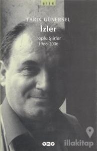 İzler Toplu Şiirler 1966-2006