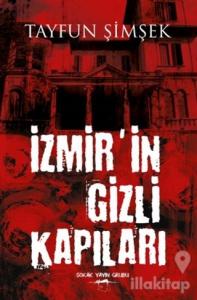 İzmir'in Gizli Kapıları