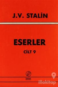 J. V. Stalin Eserler Cilt: 9
