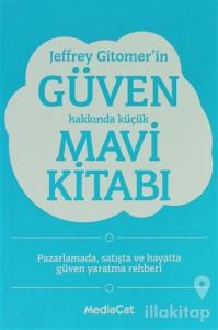 Jeffrey Gitomer'in Güven Hakkında Küçük Mavi Kitabı