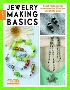 Jewelry Making Basics: Get Started with Simple Beautiful Projects!