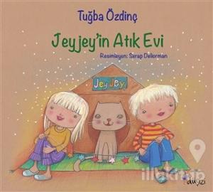 Jeyjey'in Atık Evi