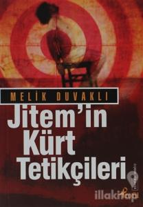 Jitem'in Kürt Tetikçileri
