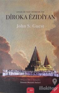 Jiyan Di Nav Kurdan Da Diroka Ezidiyan