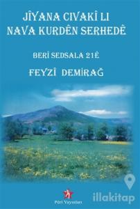 Jiyana Cıvaki Lı Nava Kurden Serhede